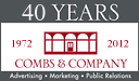 Combs and Company: 40 Years of Marketing and Advertising.  1972 - 2012